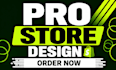 redesign your shopify dropshipping store or pro store design