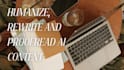 rewrite ai content to make it sound more engaging and human