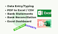 do bank statement n reconciliation, pdf to excel, data entry, typing, csv