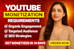 do complete youtube promotion for monetization