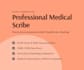 be your professional medical scribe