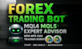 develop forex trading bot, mql4 mql5 expert advisor, mt4 mt5 eas, trading robot