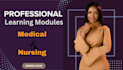 design structured learning modules for medical or nursing training programs