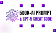 provide 500k chatgpt prompts and ultimate gpt 5 ai prompt bundle with cheat code