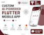 build a custom ai powered flutter app for android and ios