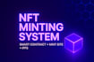 develop and deploy your nft minting smart contract