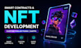 develop  smart contracts and dapps with custom nft collections