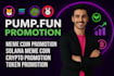 crypto project token promotion pump fun promotion community solana meme coin