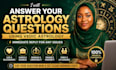 answer your questions using vedic astrology with immediate reply for any issues