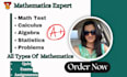 your math, algebra, calculus, statistics and precalculus tutor
