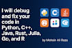 write and fix your code python cpp java rust julia go r