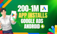 promote your android mobile app and game app installs