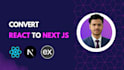 migrate your react app to next js