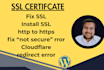 install ssl certificate, configure ssl, http to https, fix ssl, free ssl
