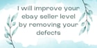 improve your ebay seller level account by removing your defects