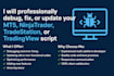 debug, fix, or update your mt5, tradestation, ninjatrader, or tradingview script