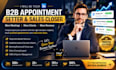 be your linkedin b2b appointment setter and sales closer