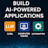 build ai powered applications with llms, computer vision, or automation