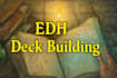optimize or build your edh commander deck