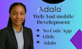 build mobile app, adalo, glide web app development bubble io adalo