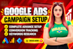 setup and manage high converting google ads PPC campaigns
