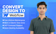 design webflow website, figma to webflow, webflow expert