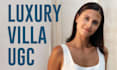 create female ugc video on luxury villa