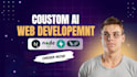 develop custom ai software, ai website, and ai chatbot with full stack dev