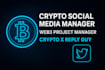 be your crypto social media manager web3 project manager crypto x reply guy