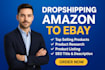 be your ebay two step dropshipping virtual assistant, VA