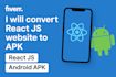 convert your react js website into an android apk app native