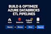 build and optimize azure databricks etl pipelines