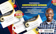 design a professional certificate, diploma or award design