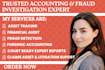perform forensic accounting, detect financial fraud, trace assets, write report