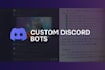 create a custom discord bot for you
