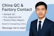 be your china based qc and factory communication assistant