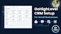 set up your gohighlevel CRM for small business growth and automation