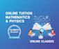 teach mathematics and physics online to school and college students