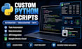 build python automation scripts, web scraping, and custom bots