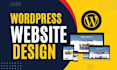 design wordpress website development, business website, blog wordpress website