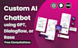 develop a custom ai chatbot using gpt, dialogflow, or rasa