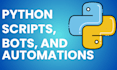 create python bots, scripts, and automations