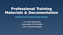 create training materials and technical documentation