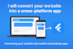 turn your website into android, ios, and windows apps using flutter
