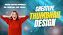 design amazing youtube thumbnails