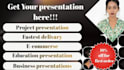 provide custom, high impact presentations for you