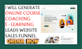 generate online course tutoring coaching leads and build e learning website
