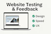 test your website and give honest user experience feedback