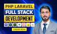 be your php laravel, reactjs, nodejs developer for web app development