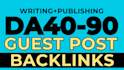 do guest post, high da40to90 guest posting dofollow websites